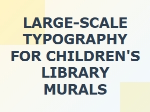 Painting Stories with Giant Storybook Fonts